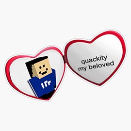 quackity my beloved Bumper Sticker Vinyl Decal 5 inches