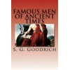 Famous Men Of Ancient Times