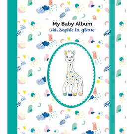 My Baby Album with Sophie la girafe®, Third Edition