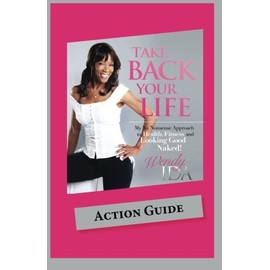 Take Back Your Life Action Guide