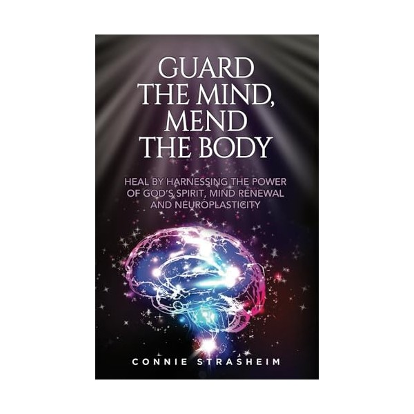 Guard the Mind, Mend the Body: Heal by Harnessing the