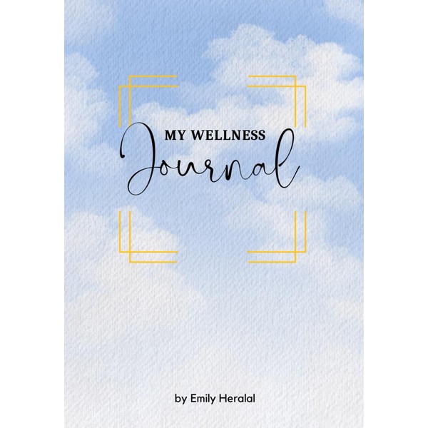 My Wellness Journal: Navigating the Path to Well-Being