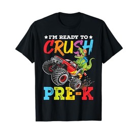 Ready To Crush Pre-K Back To School Monster Truck Dinosaur T-Shirt