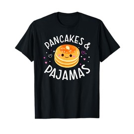 Pancakes and Pajamas Cute Kawaii Slumber Party T-Shirt