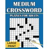 Medium Crossword Puzzles for Adults, Large Print