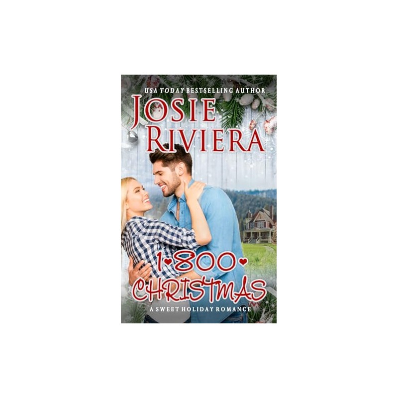 1-800-CHRISTMAS: A Sweet Holiday Romance (Flipping For You)