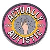 actually autistic Cartoon Autism Awareness Lapel Pin badge brooch for
