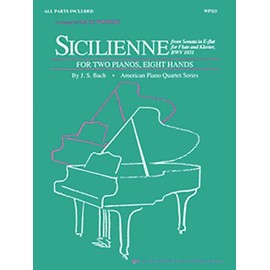 WP323 - Sicilienne by Bach - Two Piano Eight Hands Piano Quartet