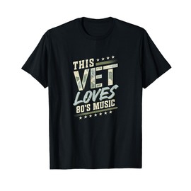 This Vet Loves 80's Music Retro Patriotic Camouflage Soldier T-Shirt