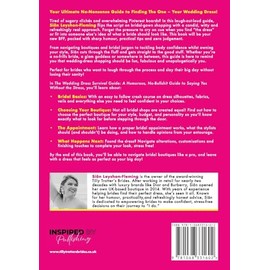  The Wedding Dress Survival Guide: A humorous, no-bullshit guide to help you say Yes without the stress!: A humorous, no-bullshit companion to help you say "Yes" without the stress!