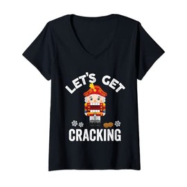 Womens Let's Get Cracking Funny Nutcracker Christmas Costume Gifts V-Neck T-Shirt