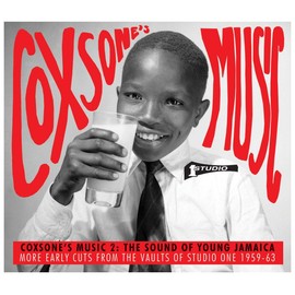 [Coxsone's Music 2] The Sound Of Young Jamaica: More Early Cuts From The Vaults Of Studio One 1959-63