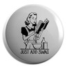 Hippowarehouse Just add Swag Badge Various Sizes 38mm 50mm 75mm
