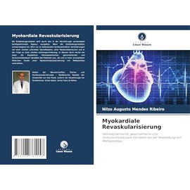 Myokardiale Revaskularisierung: Hämodynamische, gasometrische und immunomolekulare Variablen bei der Anwendung von Methylenblau