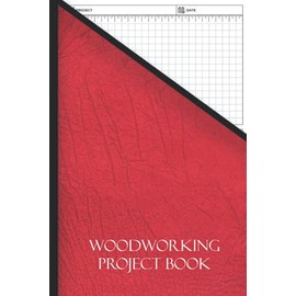 Woodworking Project Book: The Complete Book of Woodworking, Size 6"X9", 120 Pages ( Volume-2)