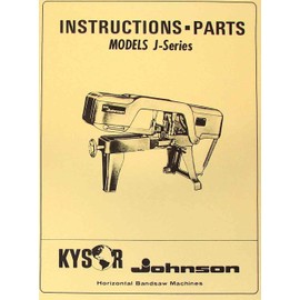 KYSOR Johnson J-Series Horizontal Band Saw Manual
