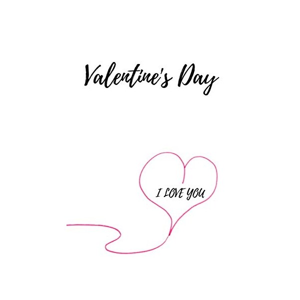 Valentine's Day: Valentine's Day Gift Notebook For Someone you love