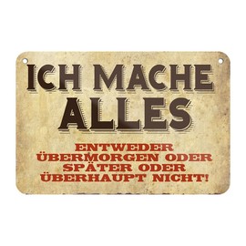 Ich Mache Alles - Funny Metal Sign with Funny Saying - Hanging Sign with Cord and Suction Cup - Stylish Decoration Workplace Office Desk - for Friends of Procrastination - 18 x 12 cm