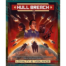 GreenBrier Games Hull Breach: Loyalty & Vigilance