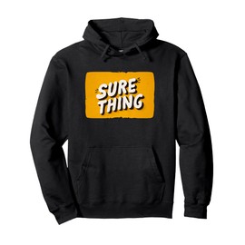Nice Sure Thing Graphic Costume Pullover Hoodie