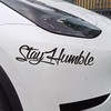 Stay Humble Windshield Sticker, Car Door Stay Humble Decal, Waterproof