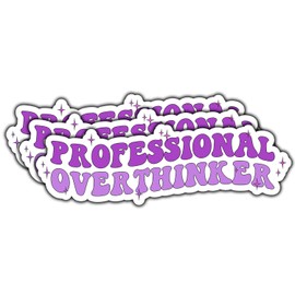 (3Pcs) Professional Overthinker Sticker Funny Quote Mental Health Decals Waterproof Vinyl Sticker for Books Laptops Phone Water Bottles Tumbler Cup Kindle 3 Inch