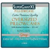 SuperGiantXL Pillowcase Extra Wide Pillowcases, 25” inches Wide! Designed to