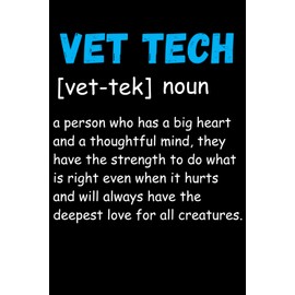 Veterinary Receptionist Gifts: Vet Tech [vet-tek] noun