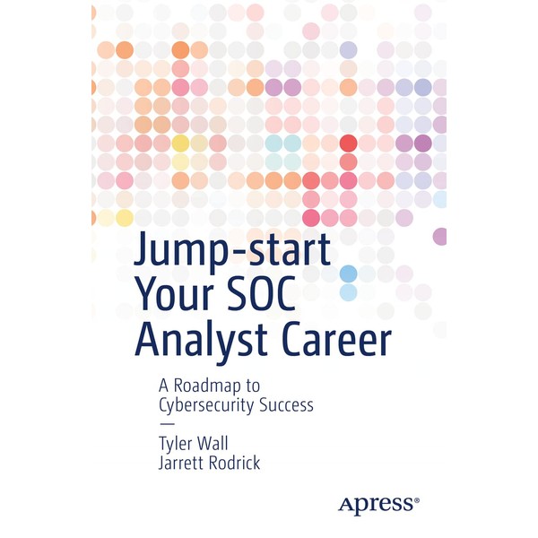 Jump-start Your SOC Analyst Career: A Roadmap to Cybersecurity Success