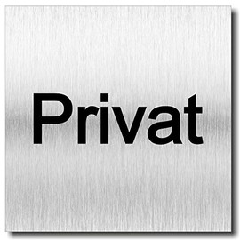 Door Sign Private Sign UV Print 12 x 12 cm 3 mm Aluminium Composite Made in Germany Item No. 2001
