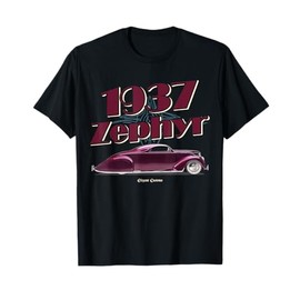 1937 Zephyr Low Rider Kustom Lead Sled Hot Rod Muscle Car T-Shirt