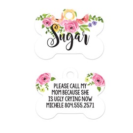 Floral Dog ID Tag, My Mom Is Ugly Crying Pet Tag, Custom Name Flower Dog Tag for Girls