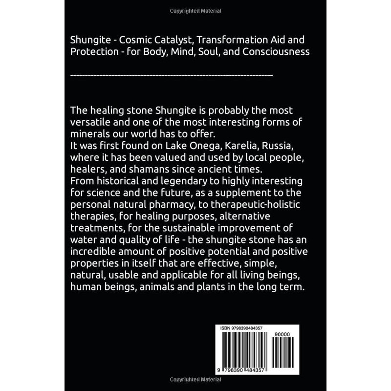  Shungite - Cosmic Catalyst, Transformation Aid and Protection -