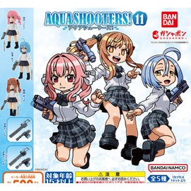 AQUA SHOOTERS! 11 Aqua Shooters 5 Types Gacha
