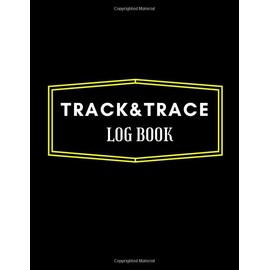 Track & Trace Log Book: A Tracing Register Log Book to Record Visitor Details as Required for Health & Safety - Designed For Restaurants and Businesses