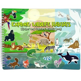 Animal Habitats Sticker and Coloring Book. 9 Habitats with Stickers and Coloring Pages. Engaging, Educational, Interactive, Fun, and Colorful.