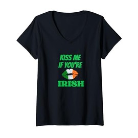 Womens Kiss me if you're Irish | Funny Kiss me I'm Irish | V-Neck T-Shirt