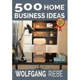 500 Home Business Ideas