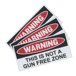 Crazy Novelty Guy 3-Pack - Funny Warning Stickers, This is Not a Gun Free Zone, 6" x 3" Vinyl Decals