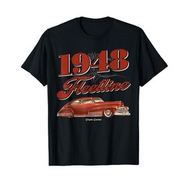 1948 Fleetline Low Rider Kustom Lead Sled Hot Rod Muscle Car T-Shirt