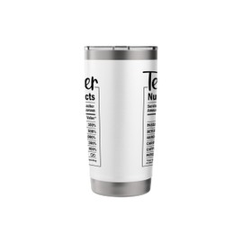 Funny School Teacher Nutrition Facts funny nutrition label Stainless Steel Insulated Tumbler