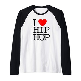 I Love Hip Hop (Heart) - Rap and Hip Hop Fan Raglan Baseball Tee