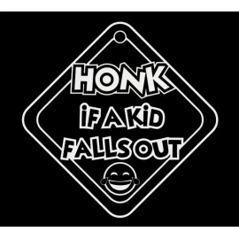 Starcraft Honk If A Kid Falls Out Funny Die Cut Vinyl Sticker Window Decal Car Truck SUV - 4x4"