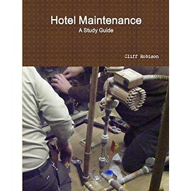 Hotel Maintenance; A Study Guide