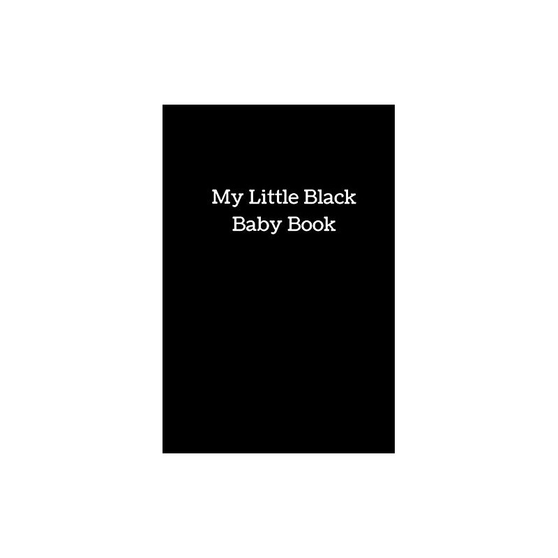 My Little Black Baby Book: Memory Journal & Organizer to