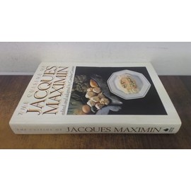The Cuisine of Jacques Maximin