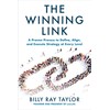 The Winning Link: A Proven Process to Define, Align, and