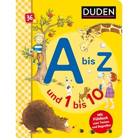 Duden 36+: A bis Z und 1 bis 10: Mit Fühllack zum Tasten und Begreifen | Buchstaben und Zahlen lernen für Kinder ab 3 Jahren