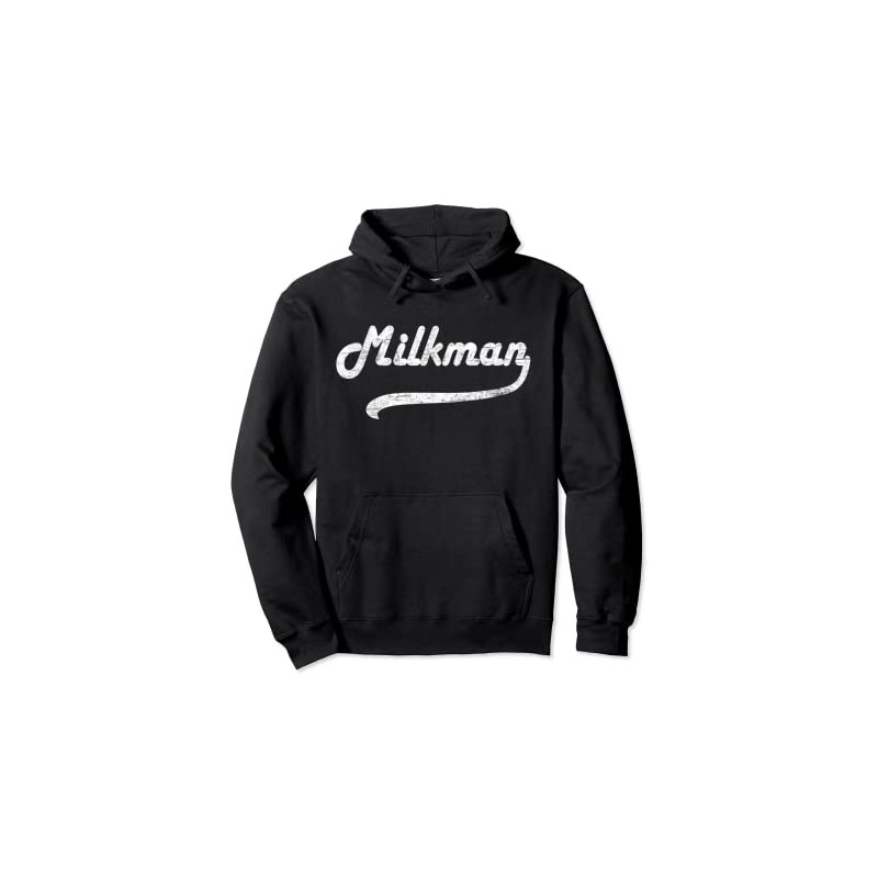 Milkman Milk Man Milk Maker Funny Job Profession Pullover Hoodie