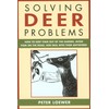 Solving Deer Problems: How to Keep Them Out of the